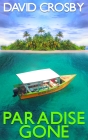 Paradise Gone